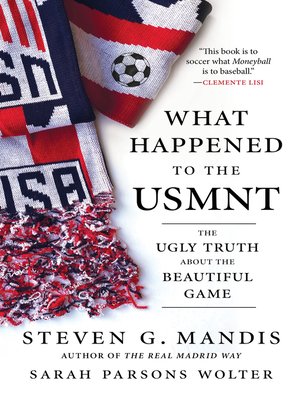 cover image of What Happened to the USMNT